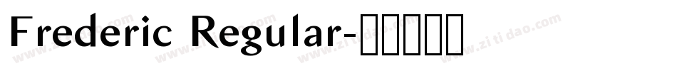 Frederic Regular字体转换